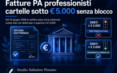 Fatture PA professionisti: cartelle sotto € 5.000 senza blocco