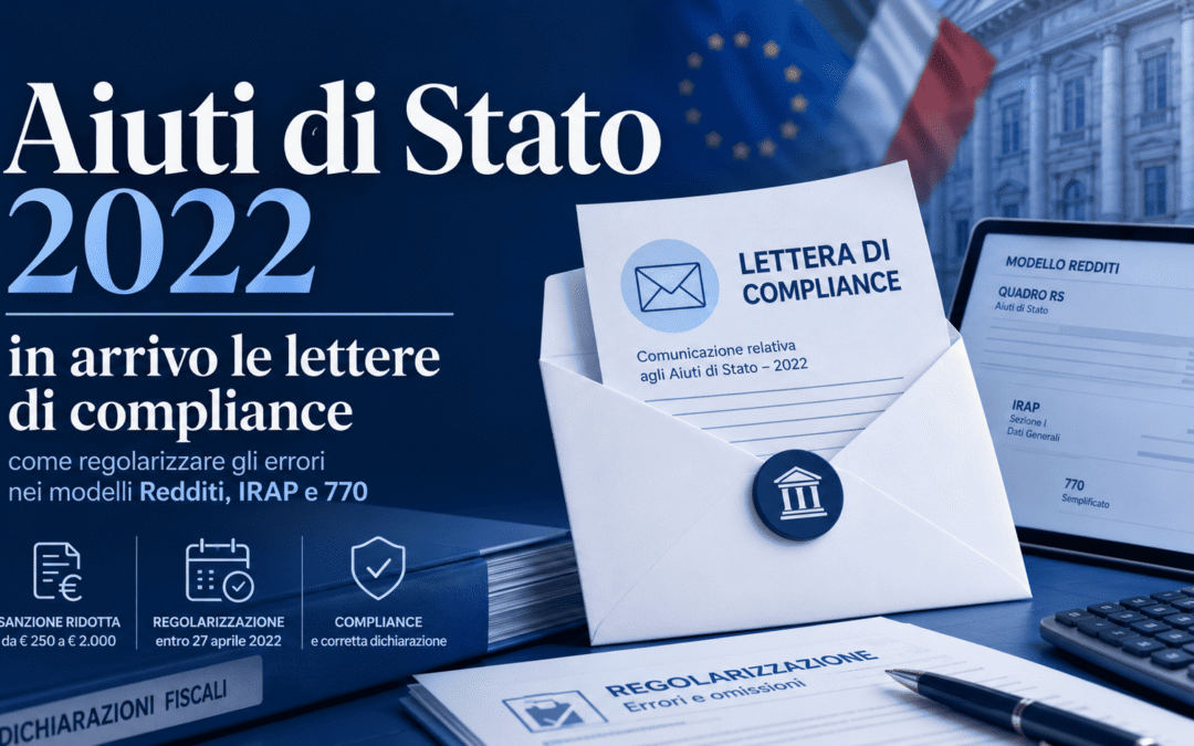 Lettere compliance aiuti di Stato 2022: come regolarizzare gli errori