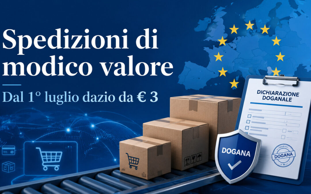 Spedizioni di modico valore, dal 1° luglio dazio da € 3
