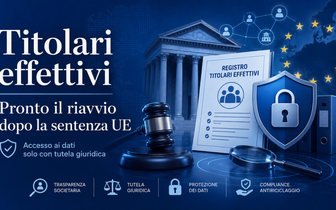 Registro titolari effettivi, riavvio vicino dopo la sentenza UE
