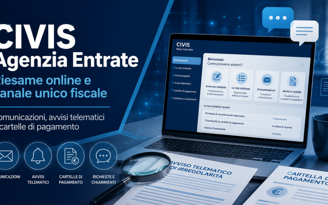 CIVIS Agenzia Entrate, il riesame passa dal canale unico online