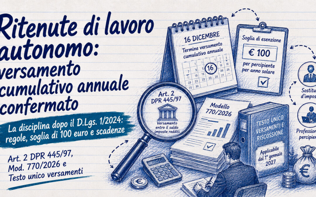 Come funziona il versamento Ritenute lavoro autonomo cumulativo annuale
