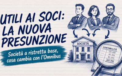 Presunzione di distribuzione utili ai soci: cosa cambia con l’Omnibus