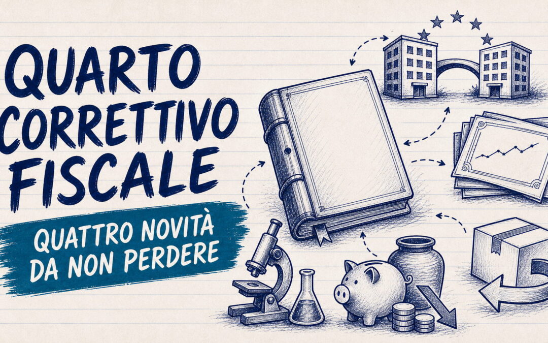 Quarto correttivo riforma fiscale: le novità meno note del decreto 148/2026